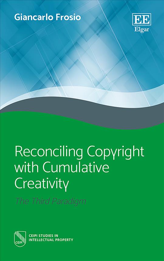 Carte Reconciling Copyright with Cumulative Creativity 
