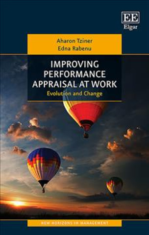 Knjiga Improving Performance Appraisal at Work Aharon Tziner