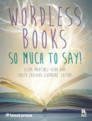 Livro Wordless Books: So Much to Say! Judith Cruzado-Guerrero