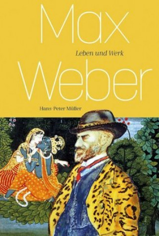 Knjiga Max Weber Hans-Peter Müller