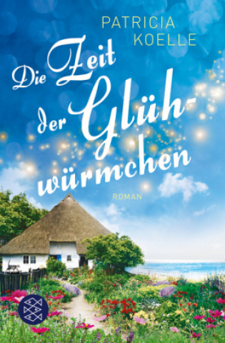 Kniha Die Zeit der Glühwürmchen Patricia Koelle