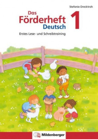Kniha Das Förderheft Deutsch 1 Stefanie Drecktrah