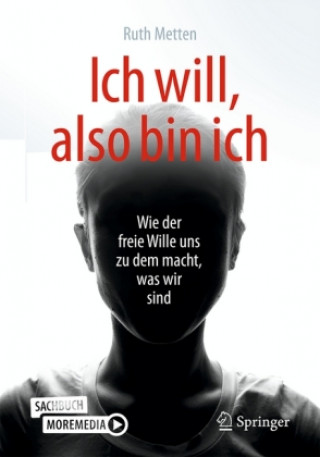 Libro Ich will, also bin ich Ruth Metten