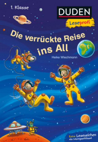 Kniha Die verrückte Reise ins All Heike Wiechmann