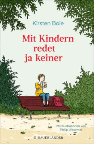 Kniha Mit Kindern redet ja keiner Kirsten Boie