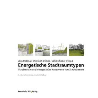 Könyv Energetische Stadtraumtypen. Sandra Sieber