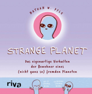 Книга Strange Planet Nathan W. Pyle