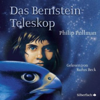 Audio His Dark Materials 3: Das Bernstein-Teleskop Philip Pullman