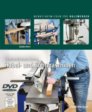 Книга Stationärmaschinen - Hobel- und Bohrmaschinen 