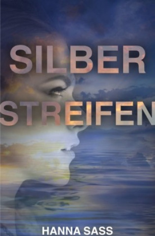 Buch Silberstreifen Hanna Sass