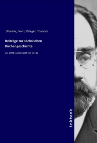Buch Beiträge zur sächsischen Kirchengeschichte Dibelius