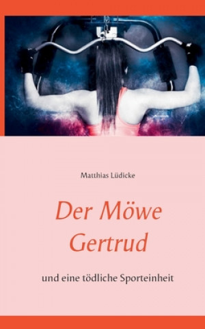 Kniha Moewe Gertrud 