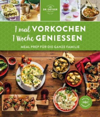 Knjiga 1 mal vorkochen - 1 Woche genießen Oetker