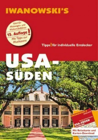Kniha USA-Süden - Reiseführer von Iwanowski Dirk Kruse-Etzbach