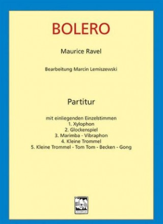 Kniha Bolero Quintett für Schlagwerk, 5 Teile Marcin Lemiszewski