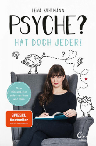Kniha Psyche? Hat doch jeder! Lena Kuhlmann