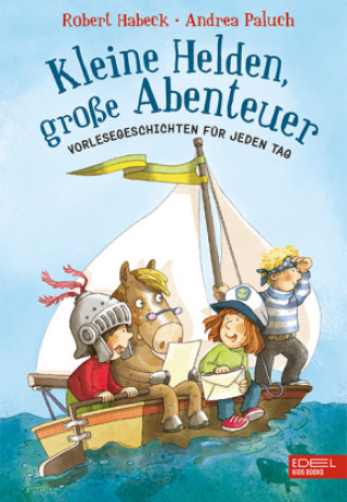 Kniha Kleine Helden, große Abenteuer Andrea Paluch