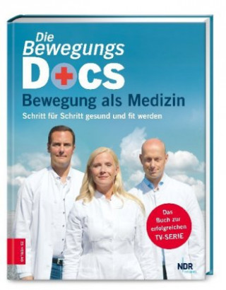 Kniha Die Bewegungs-Docs - Bewegung als Medizin Melanie Hümmelgen