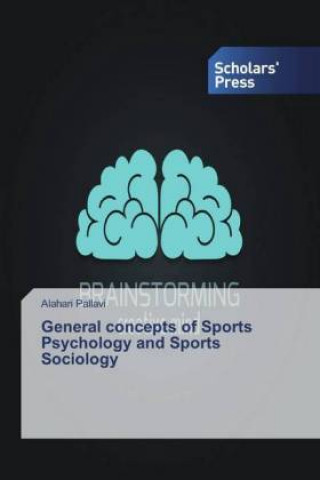 Kniha General concepts of Sports Psychology and Sports Sociology 