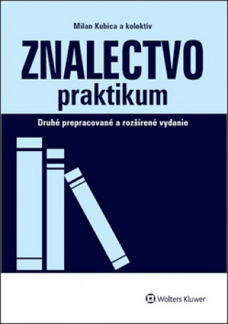 Kniha Znalectvo praktikum Milan Kubica