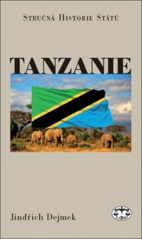 Könyv Tanzanie Jindřich Dejmek