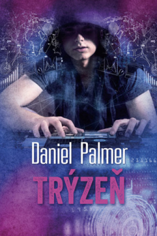 Książka Trýzeň Daniel Palmer
