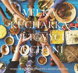 Book Velká kuchařka světových kuchyní 