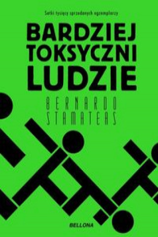 Kniha Bardziej toksyczni ludzie Stamateas Bernardo