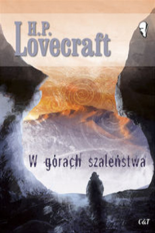 Książka W górach szaleństwa Lovecraft H. P.