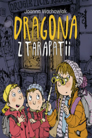 Книга Dragona z Tarapatii Wachowiak Joanna