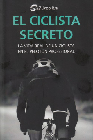Kniha EL CICLISTA SECRETO ANONIMO