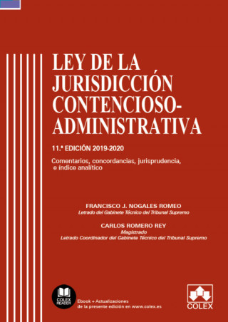 Könyv LEY DE LA JURISDICCIÓN CONTENCIOSO-ADMINISTRATIVO FRANCISCO J. NOGALES ROMEO