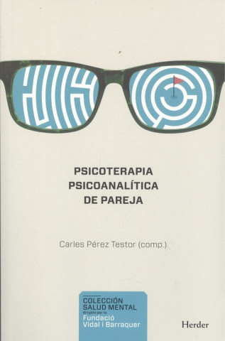 Kniha PSICOTERAPIA PSICOANALÍTICA DE PAREJA CARLES PEREZ TESTOR