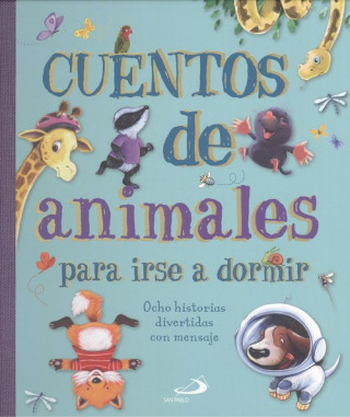 Könyv CUENTOS DE ANIMALES PARA IRSE A DORMIR 
