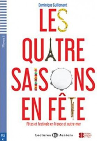 Книга LE QUATRE SAISONS EN FÊTE Dominique Guillemant