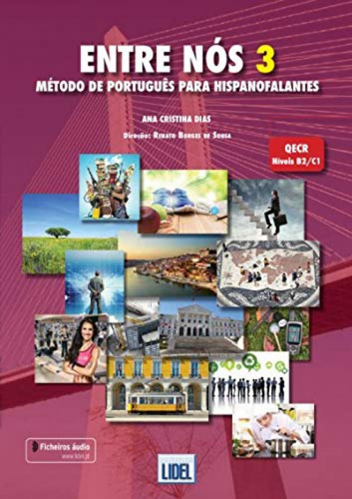 Kniha Entre Nos - Metodo de Portugues para hispanofalantes ANA CRISTINA DIAS