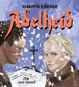 Audio Adelheid Vladimír Körner