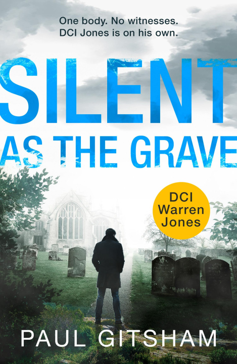 Knjiga Silent As The Grave Paul Gitsham