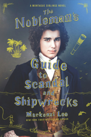 Könyv Nobleman's Guide to Scandal and Shipwrecks 
