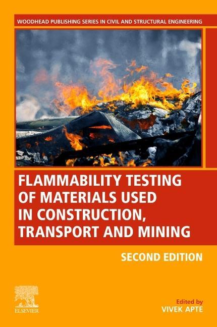 Buch Flammability Testing of Materials Used in Construction, Transport, and Mining 