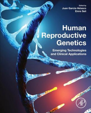 Kniha Human Reproductive Genetics Emre Seli