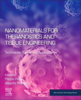 Könyv Nanomaterials for Theranostics and Tissue Engineering Alberto Rainer