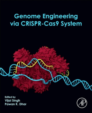 Kniha Genome Engineering via CRISPR-Cas9 System Pawan K. Dhar