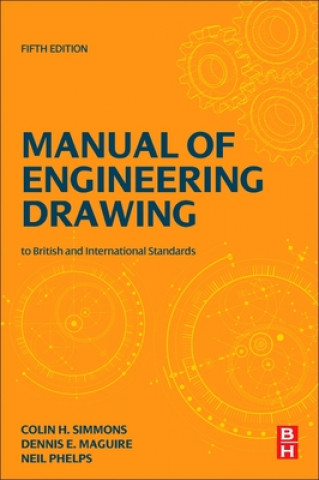 Книга Manual of Engineering Drawing Dennis E. Maguire
