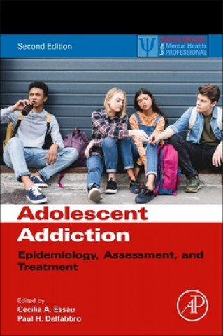 Kniha Adolescent Addiction Paul Delfabbro