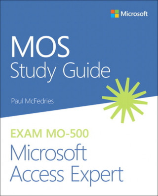 Könyv MOS Study Guide for Microsoft Access Expert Exam MO-500 
