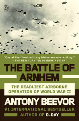 Carte The Battle of Arnhem: The Deadliest Airborne Operation of World War II 