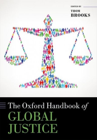 Kniha Oxford Handbook of Global Justice 