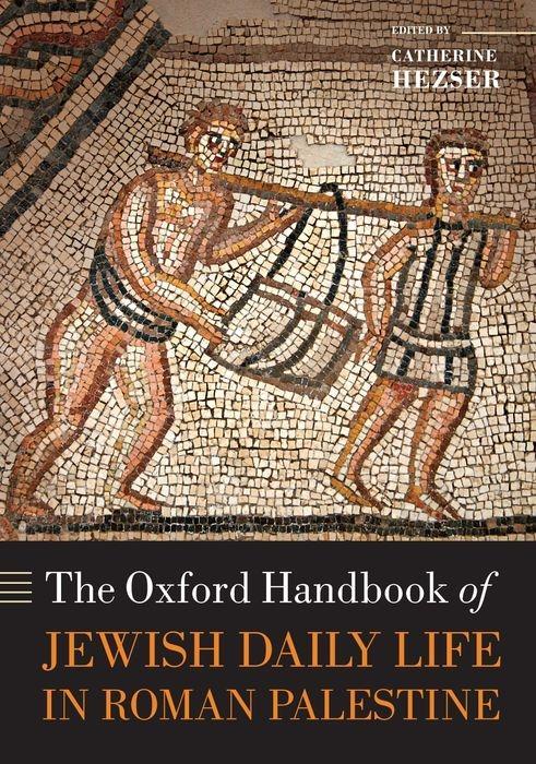 Könyv Oxford Handbook of Jewish Daily Life in Roman Palestine 