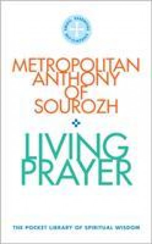 Kniha Living Prayer Metropolitan Anthony